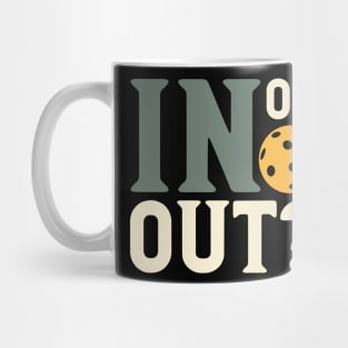 Pickleball Saying In or Out Mug